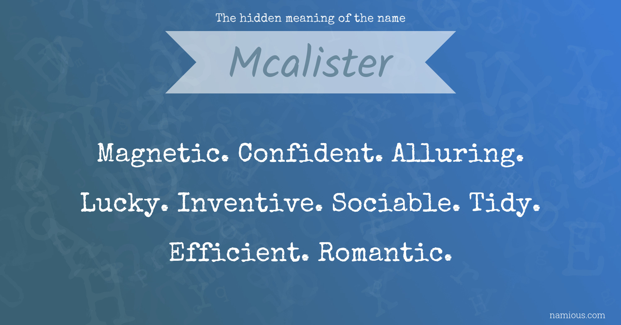 The hidden meaning of the name Mcalister