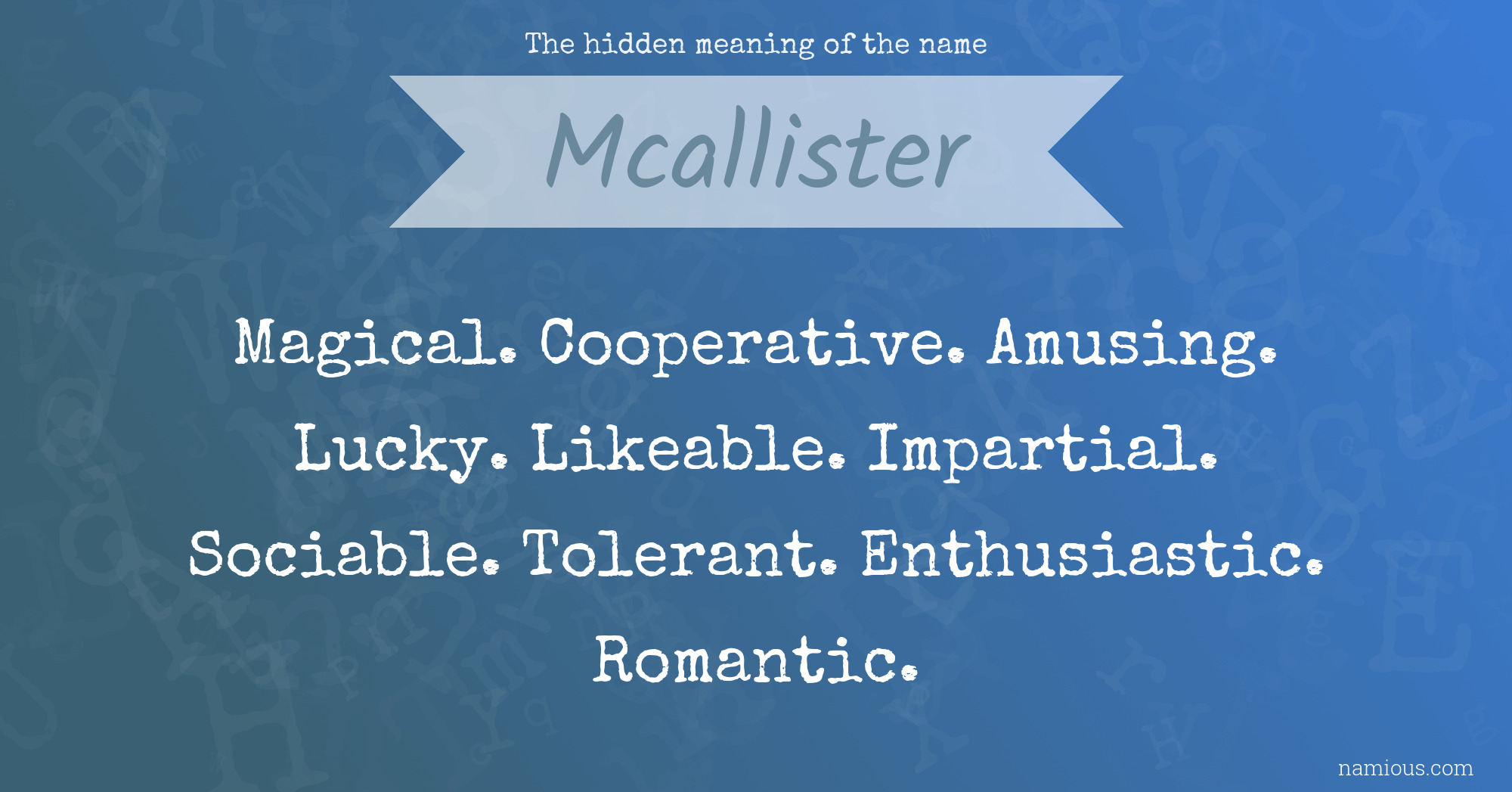 The hidden meaning of the name Mcallister