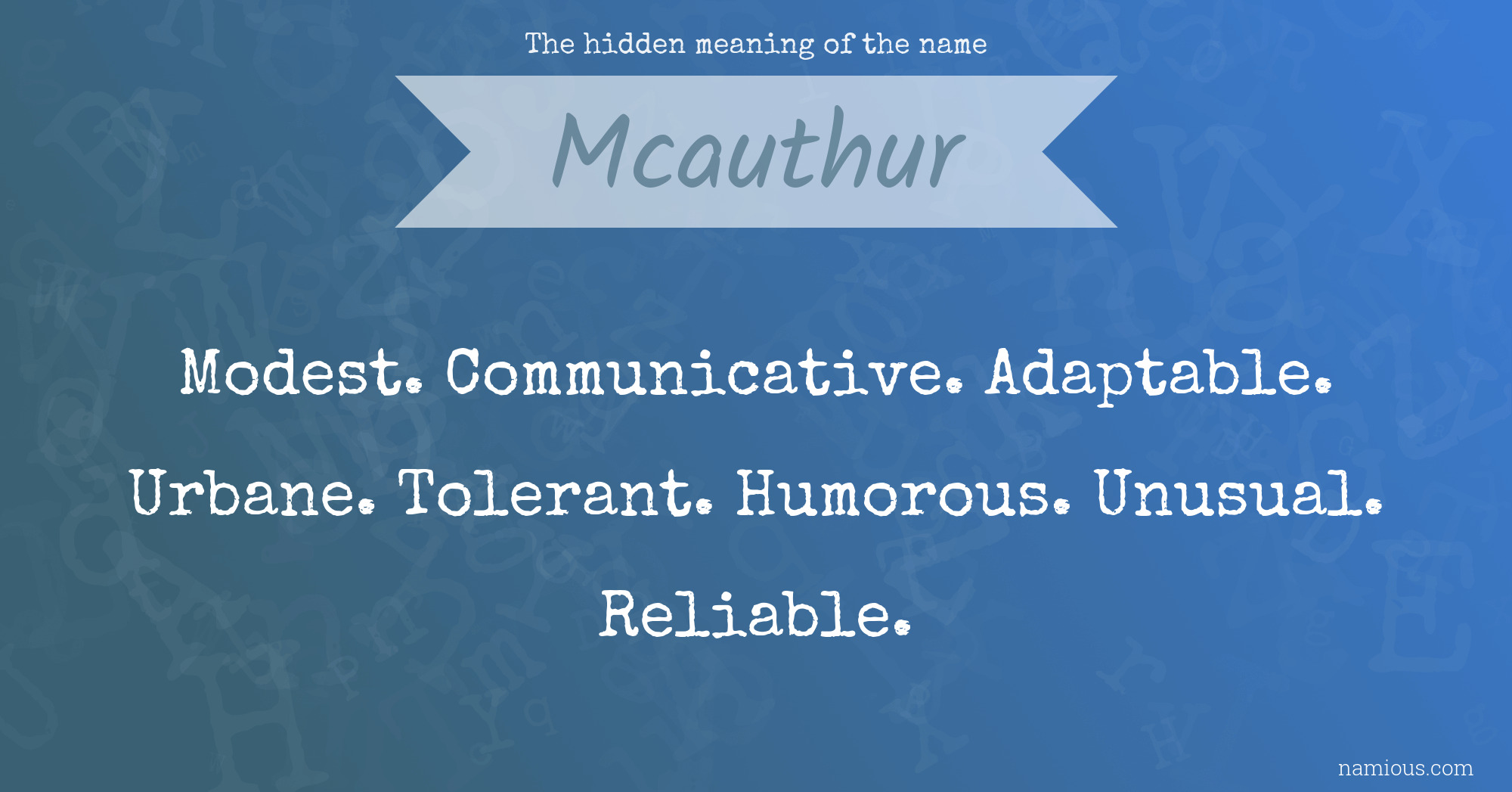 The hidden meaning of the name Mcauthur