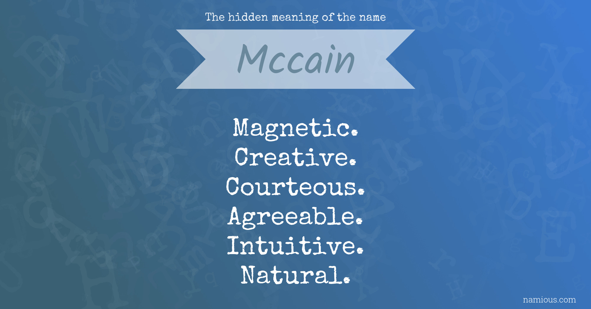 The hidden meaning of the name Mccain