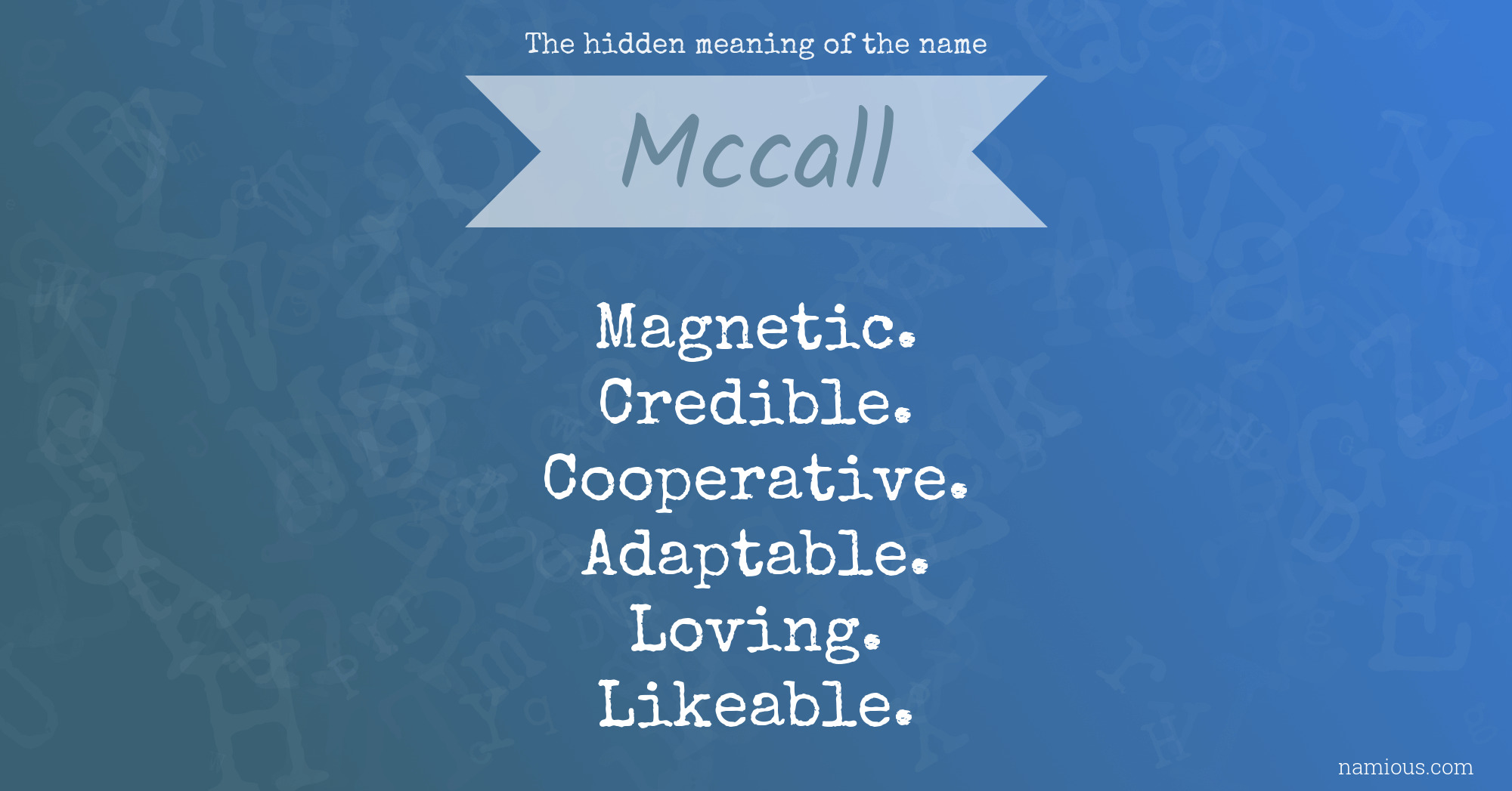 The hidden meaning of the name Mccall