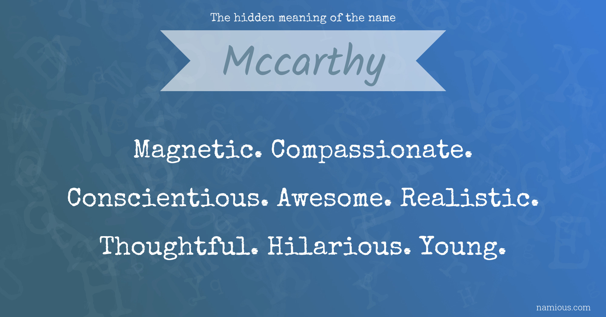 The hidden meaning of the name Mccarthy