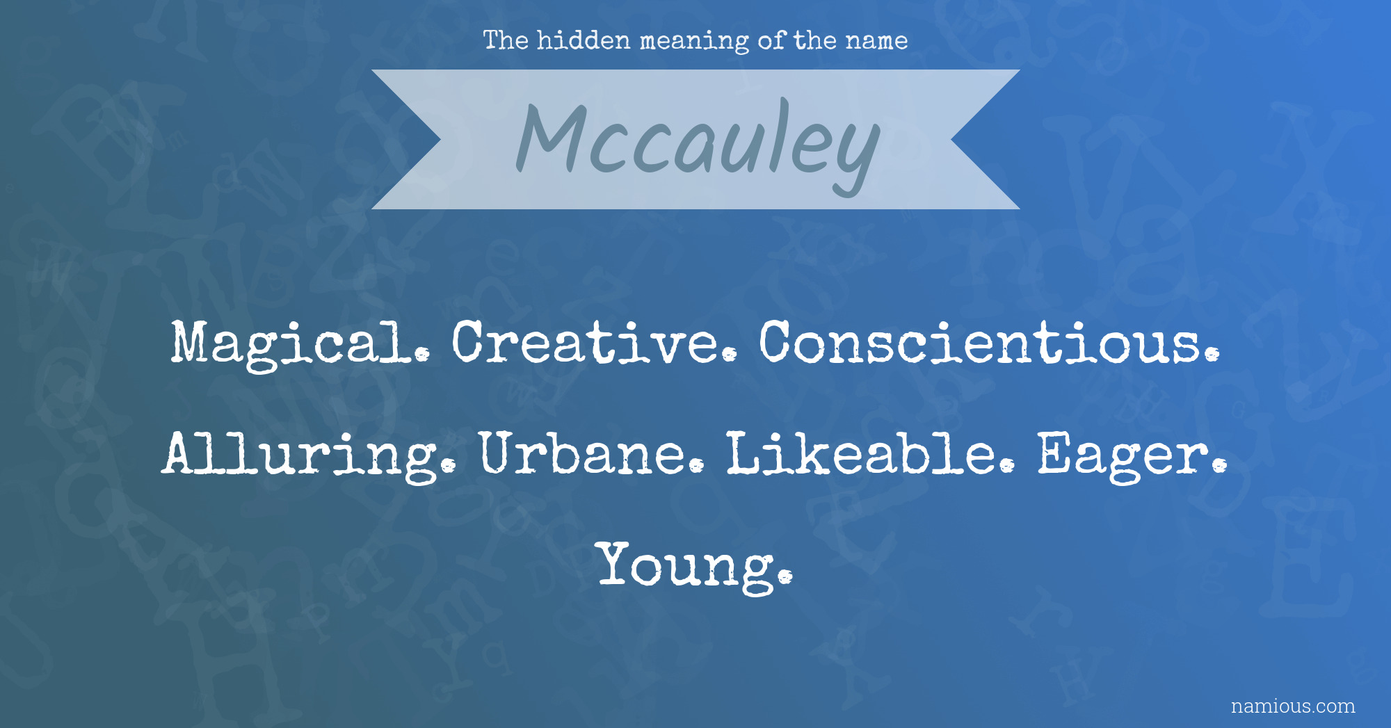 The hidden meaning of the name Mccauley