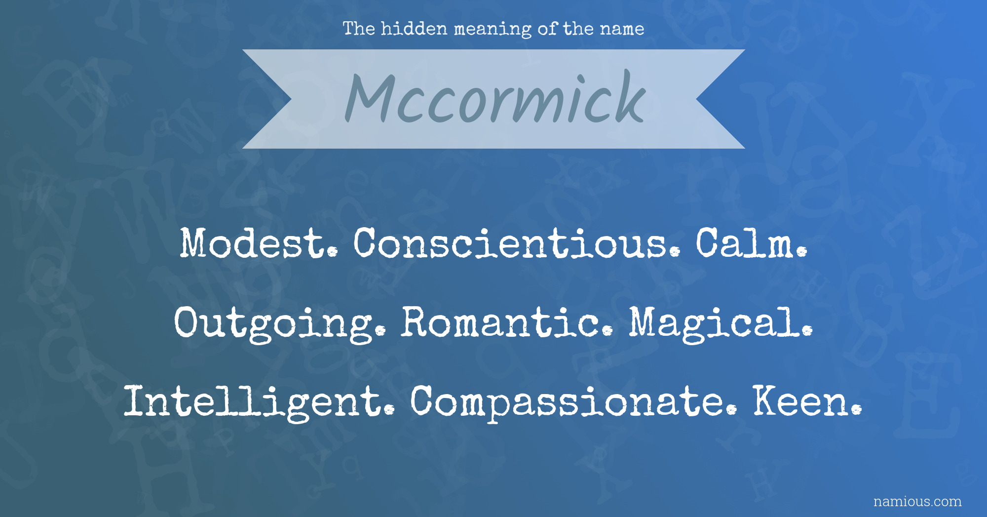 The hidden meaning of the name Mccormick