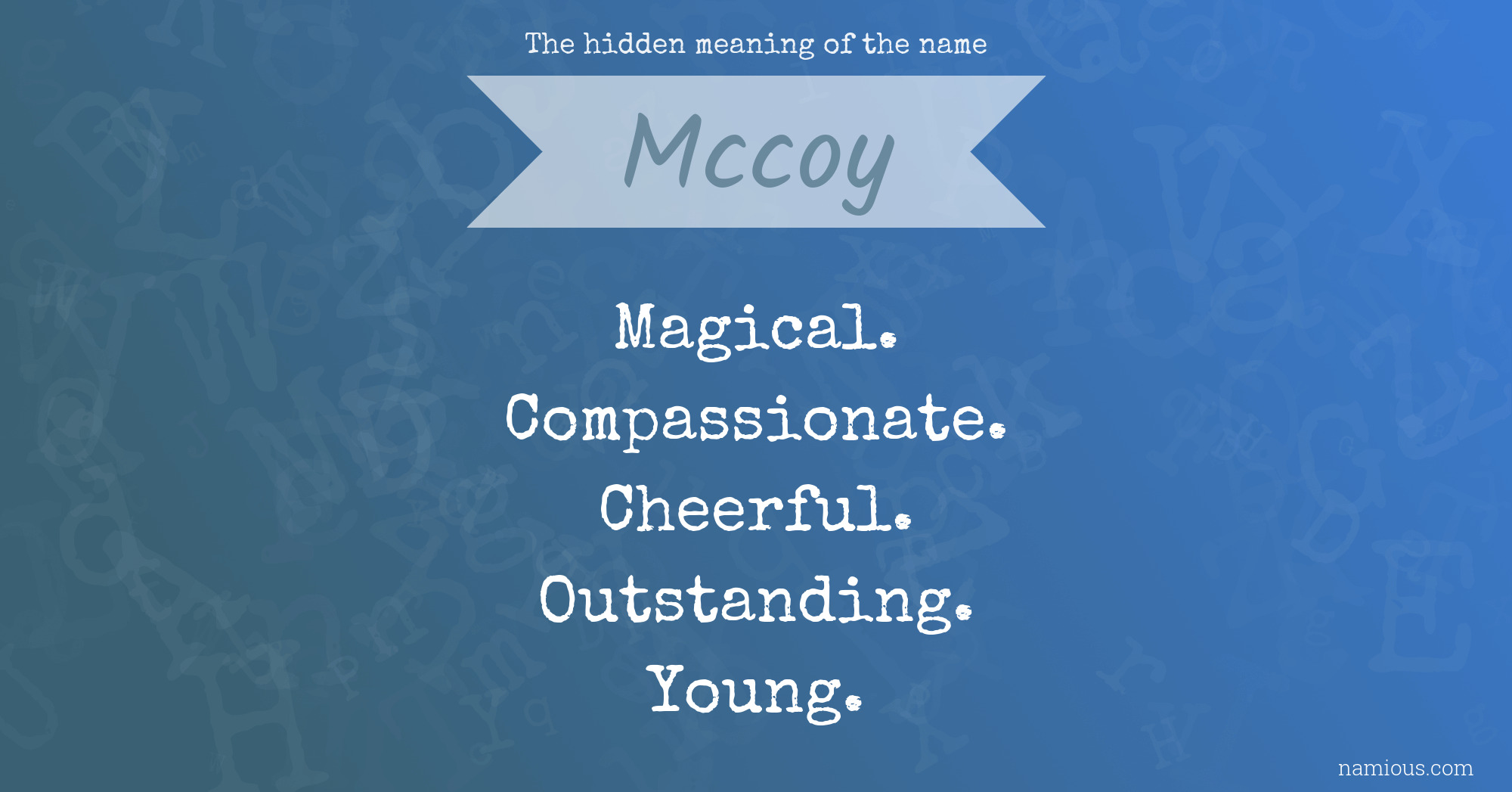 The hidden meaning of the name Mccoy