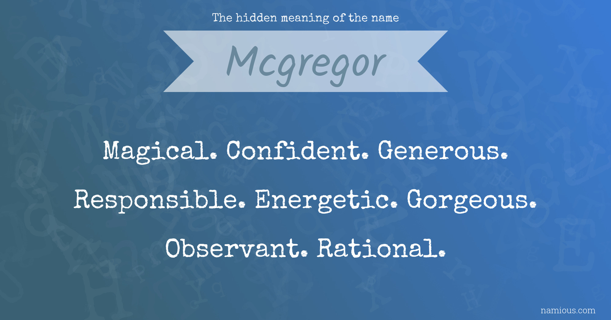 The hidden meaning of the name Mcgregor