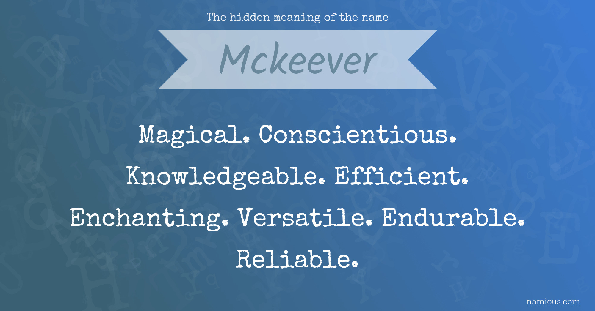 The hidden meaning of the name Mckeever