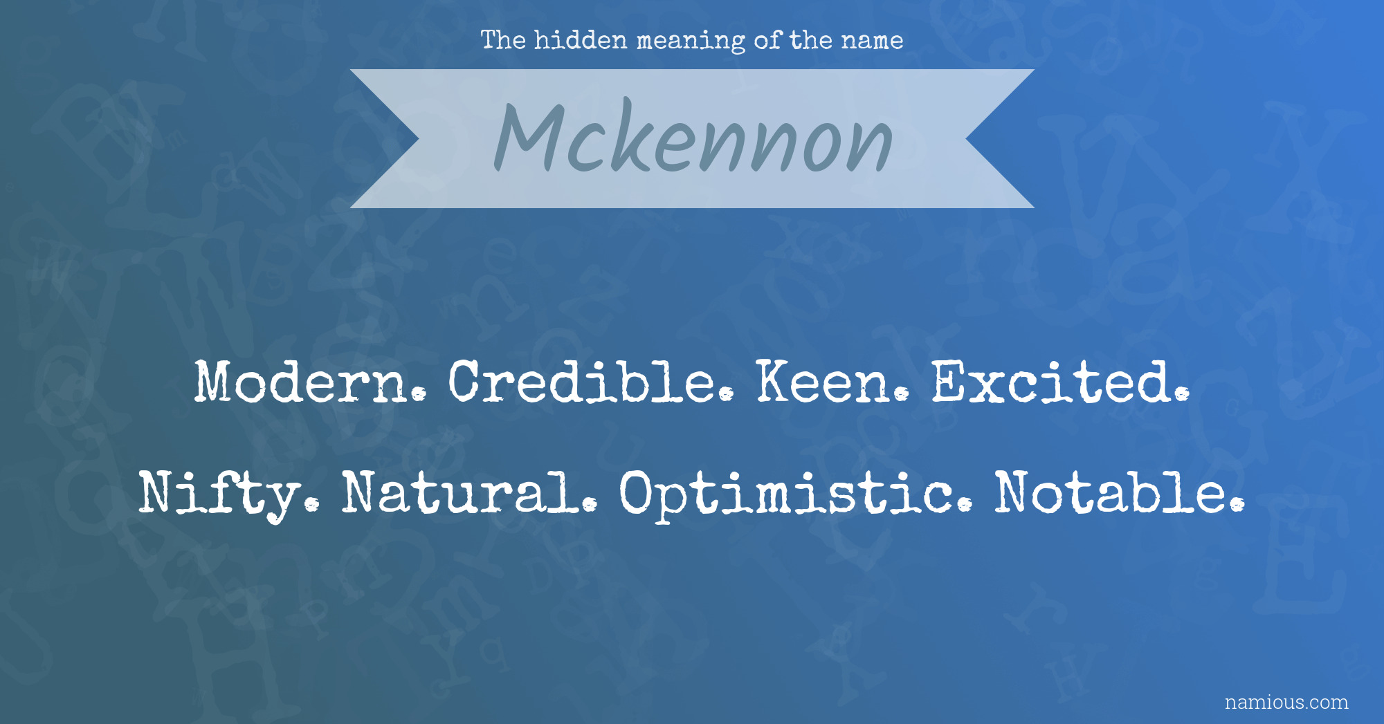 The hidden meaning of the name Mckennon