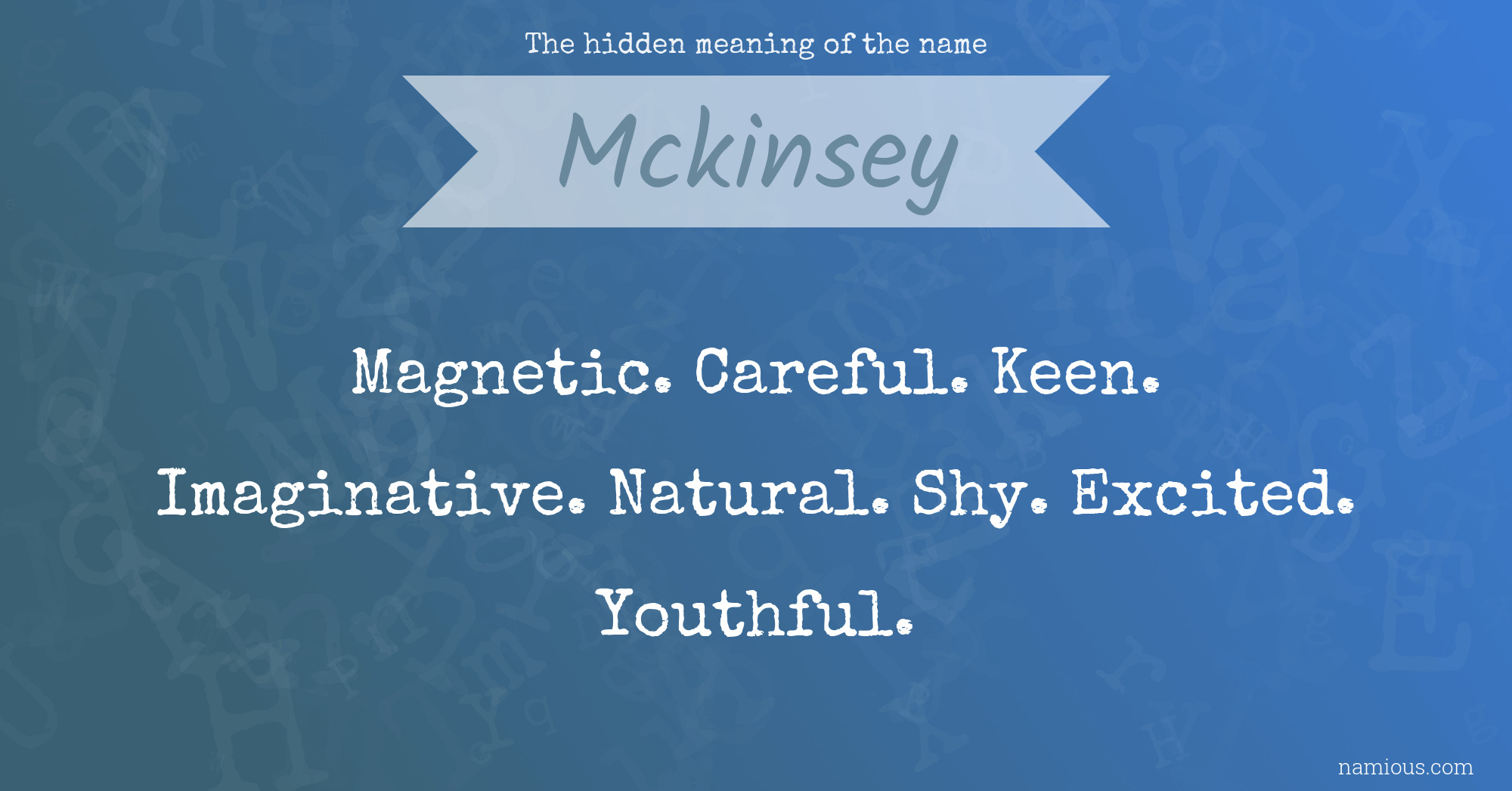 The hidden meaning of the name Mckinsey