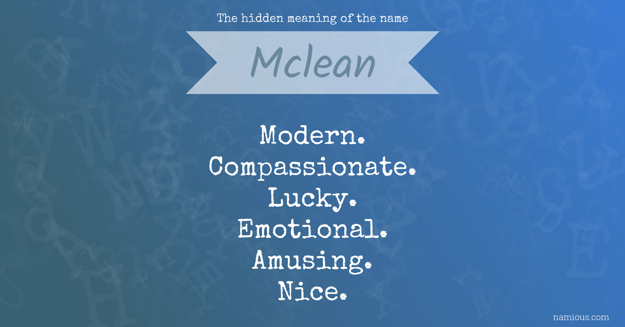 The hidden meaning of the name Mclean