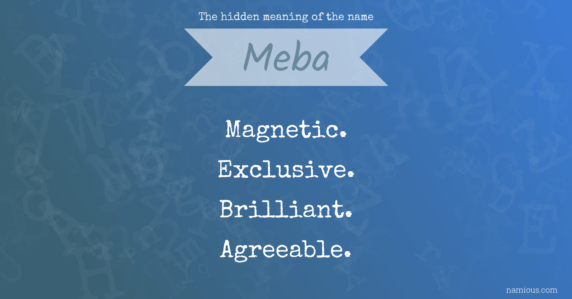 The hidden meaning of the name Meba