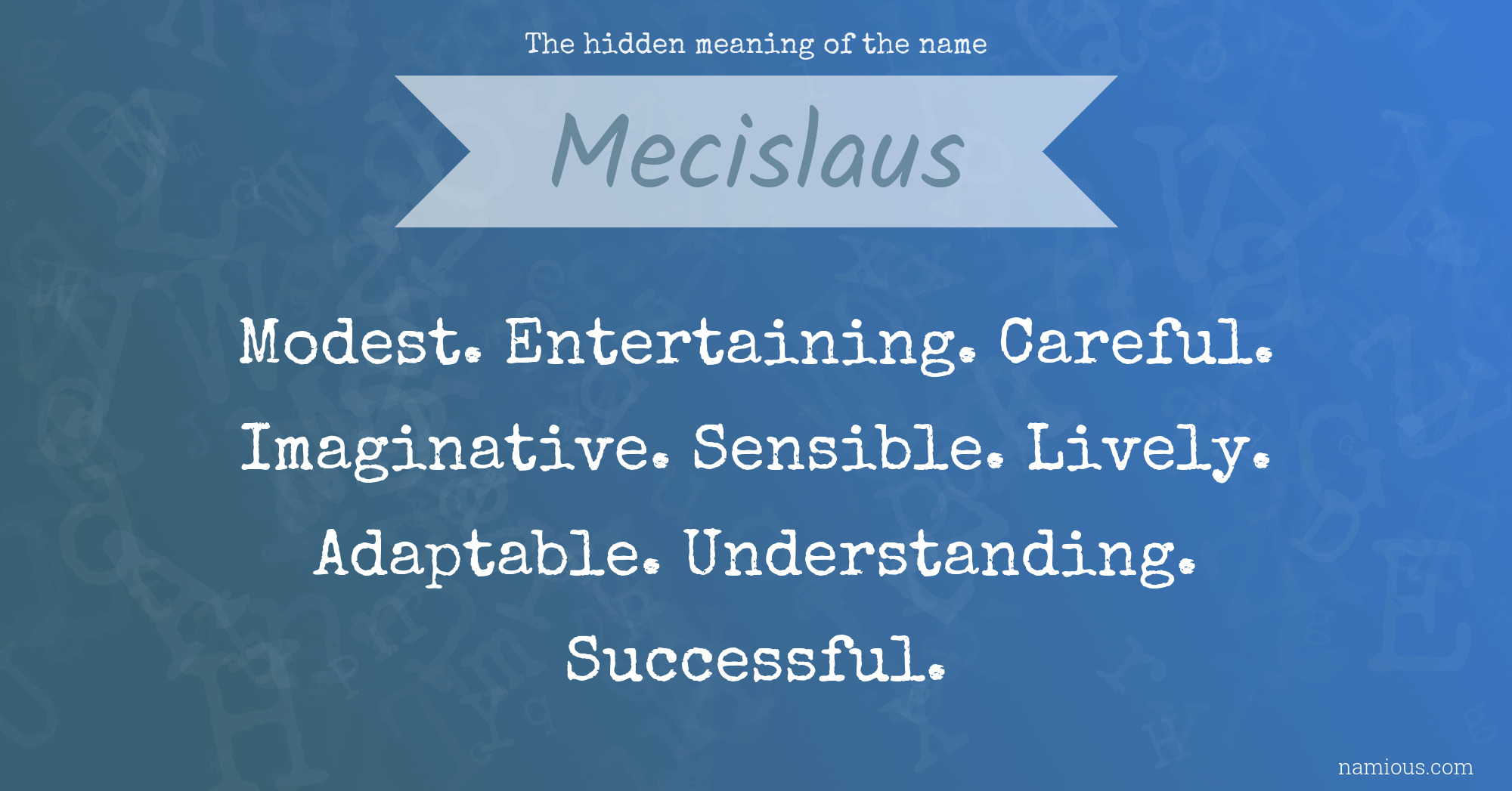 The hidden meaning of the name Mecislaus