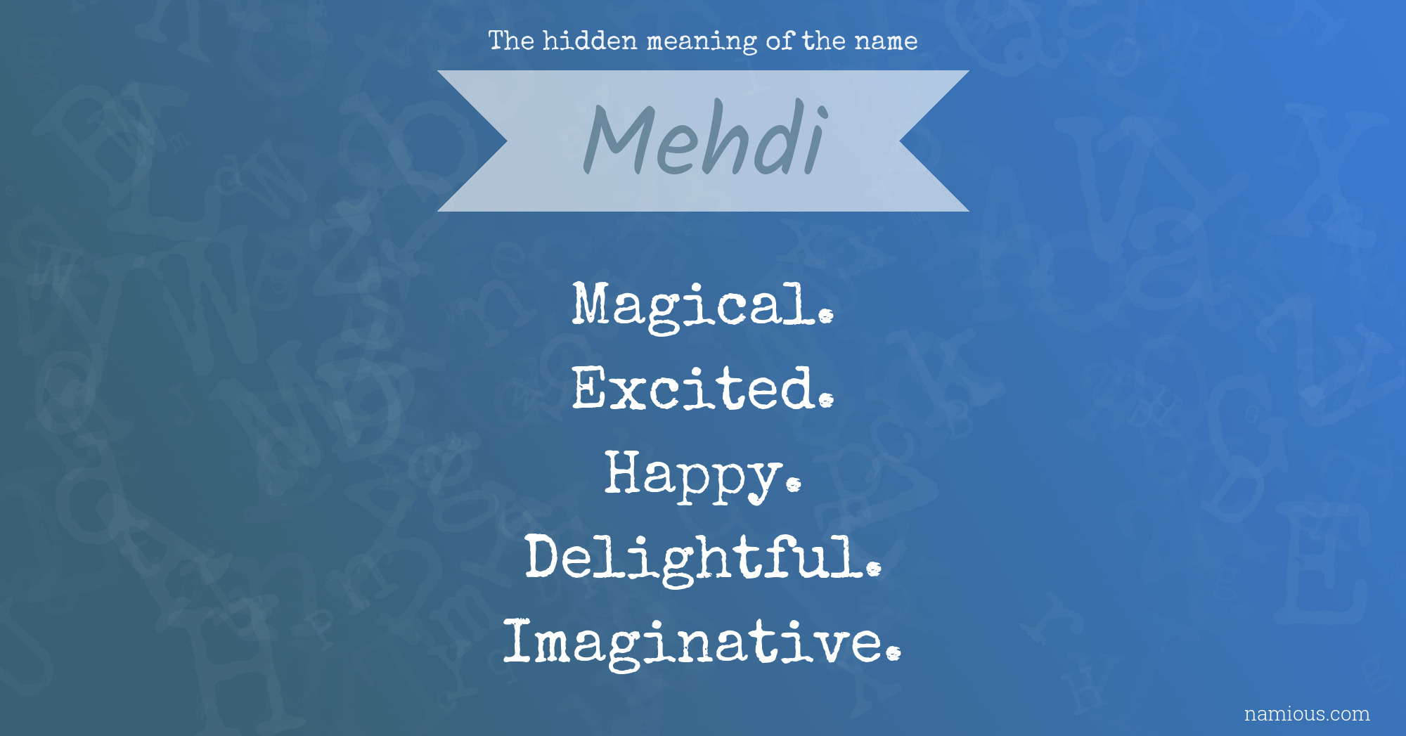 The hidden meaning of the name Mehdi