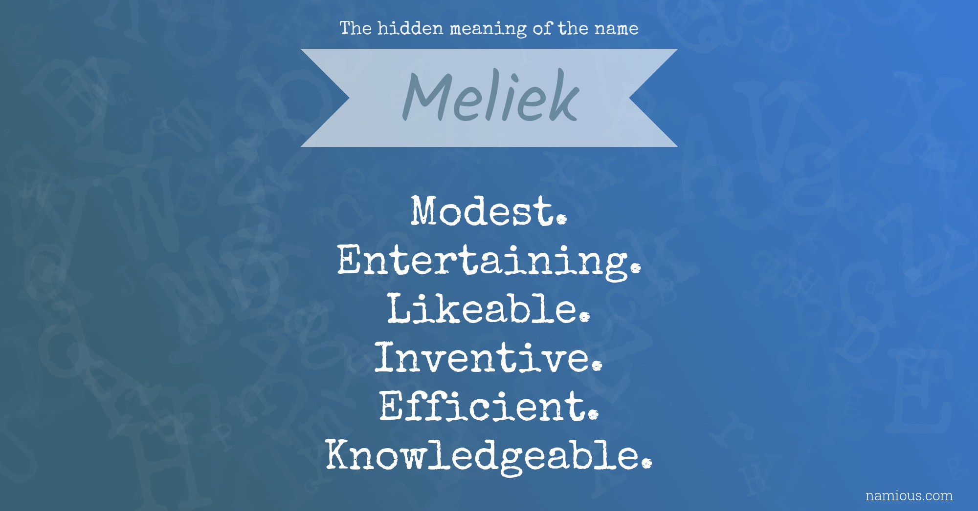 The hidden meaning of the name Meliek