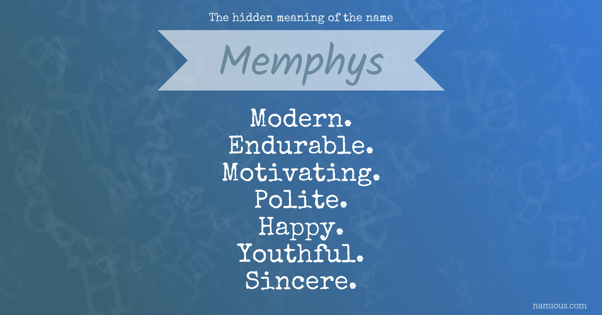 The hidden meaning of the name Memphys