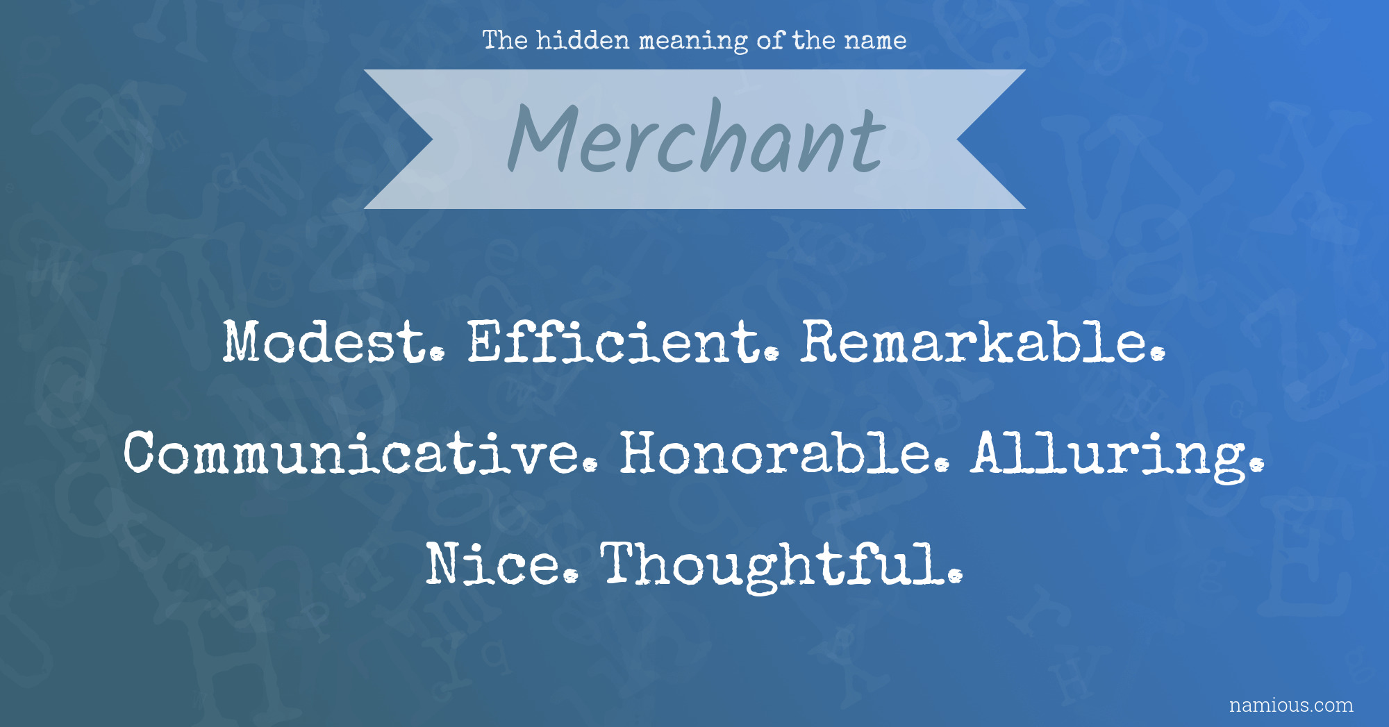 The hidden meaning of the name Merchant