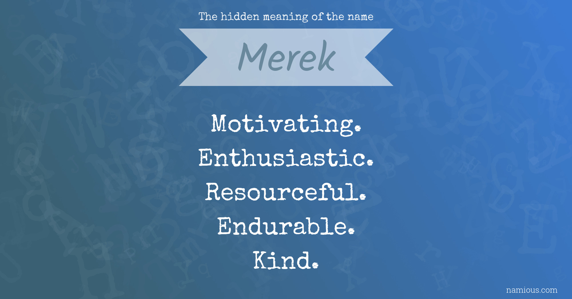 The hidden meaning of the name Merek