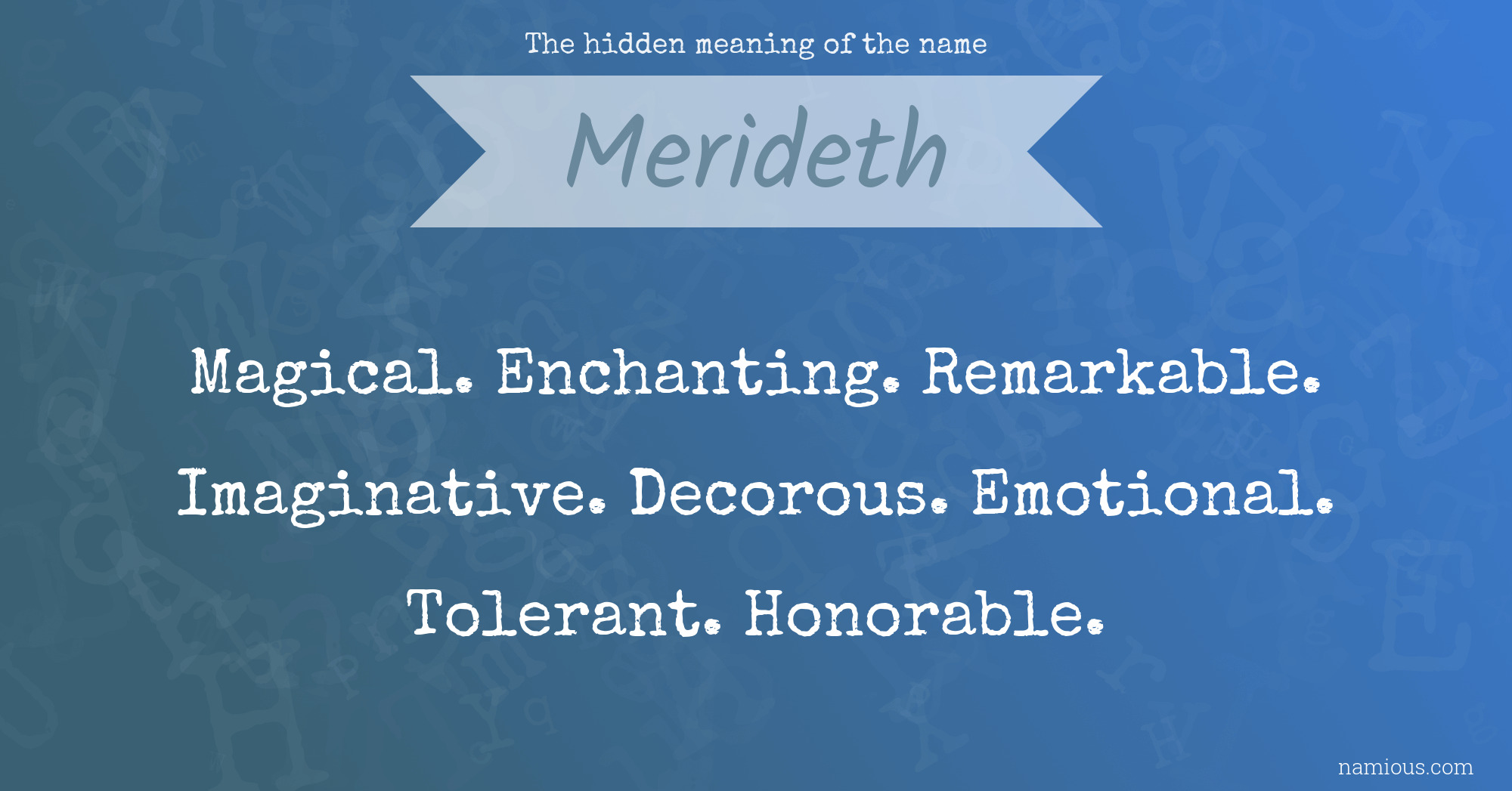 The hidden meaning of the name Merideth