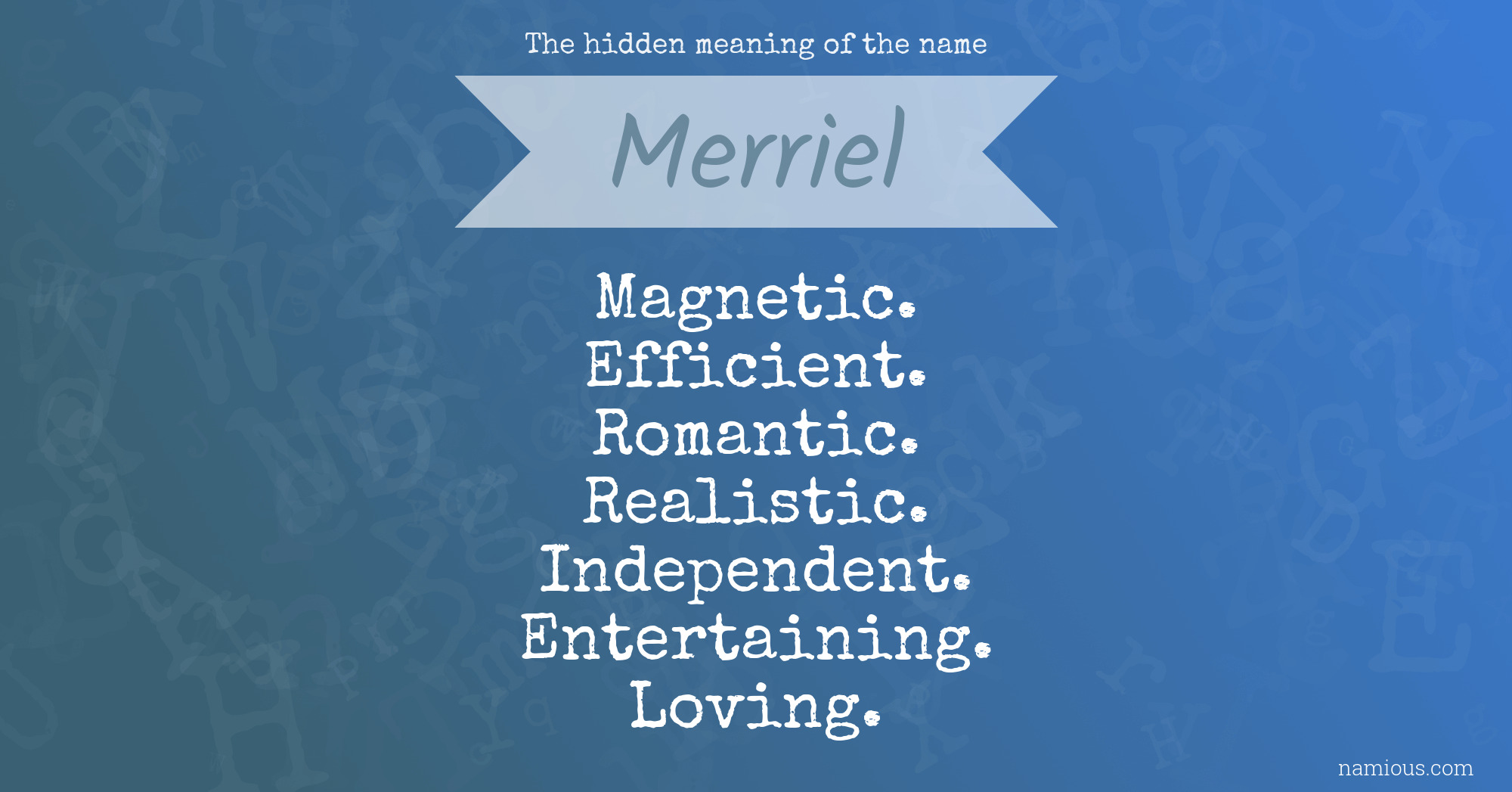 The hidden meaning of the name Merriel