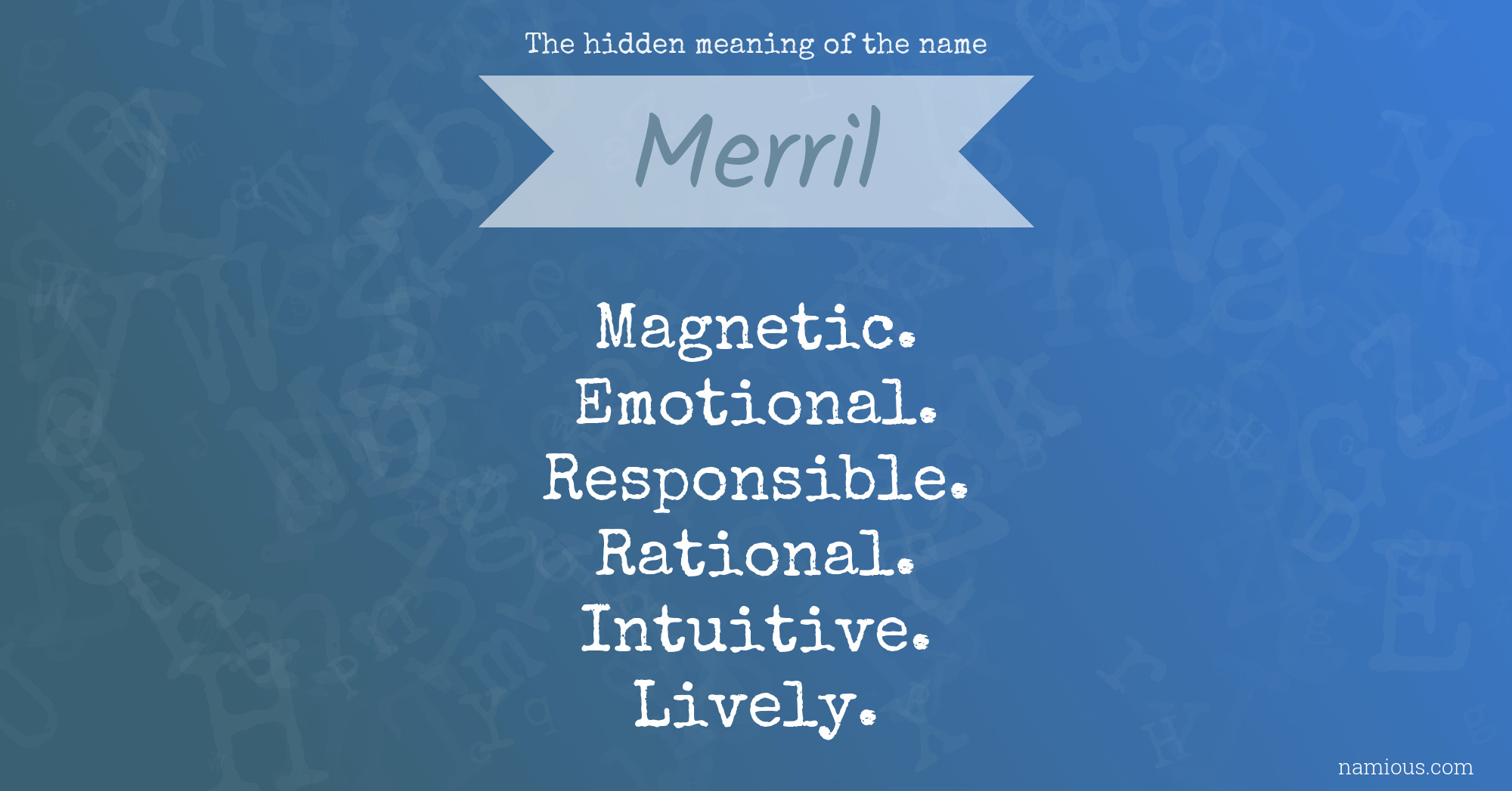 The hidden meaning of the name Merril