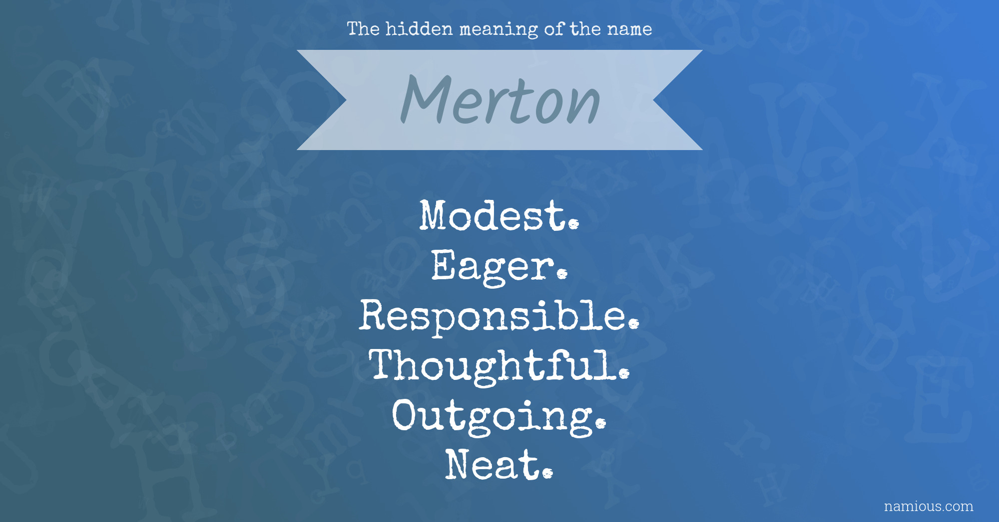 The hidden meaning of the name Merton