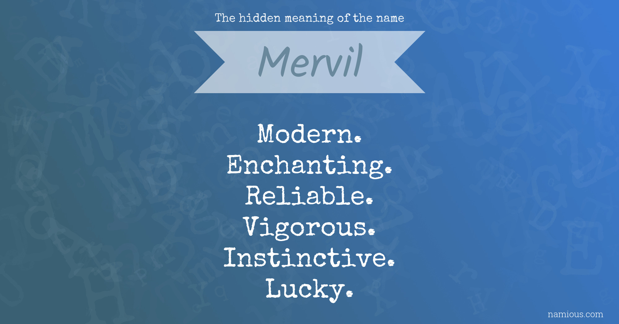 The hidden meaning of the name Mervil