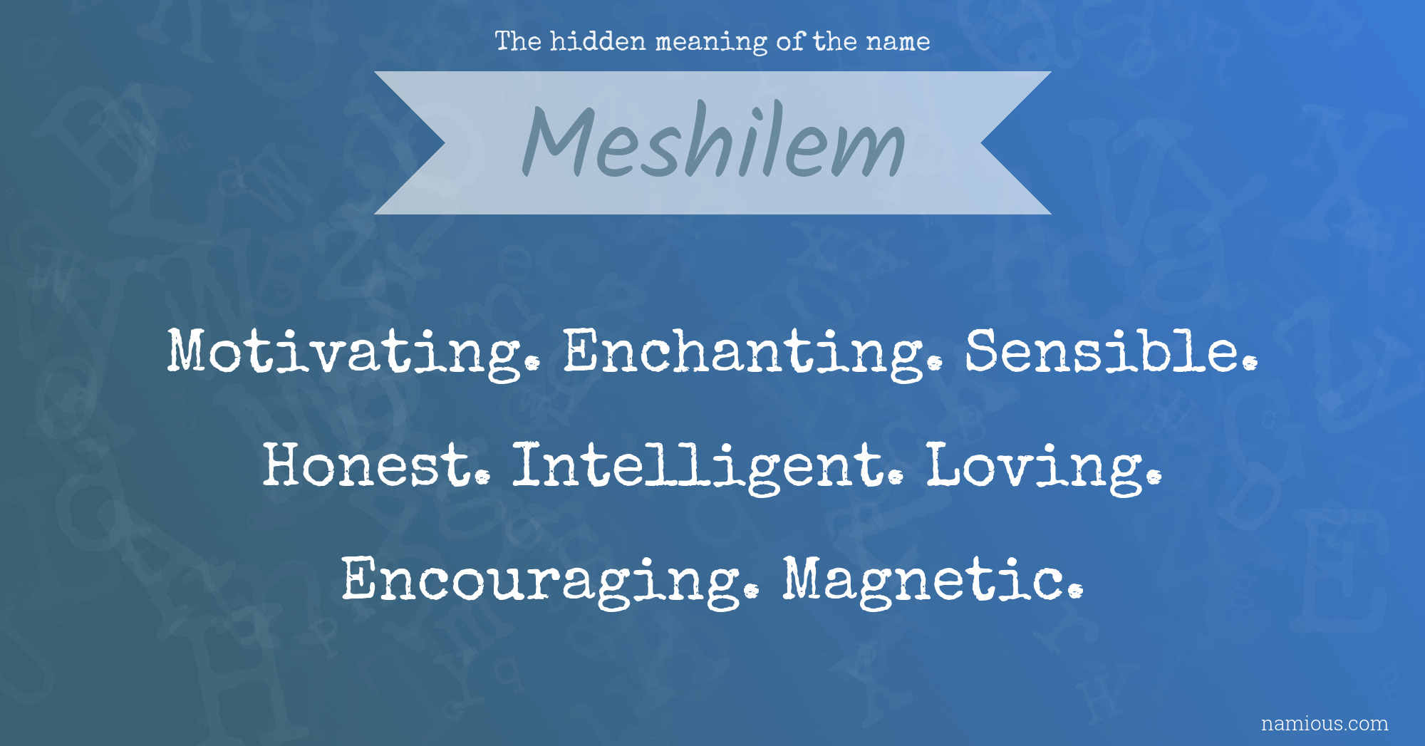 The hidden meaning of the name Meshilem