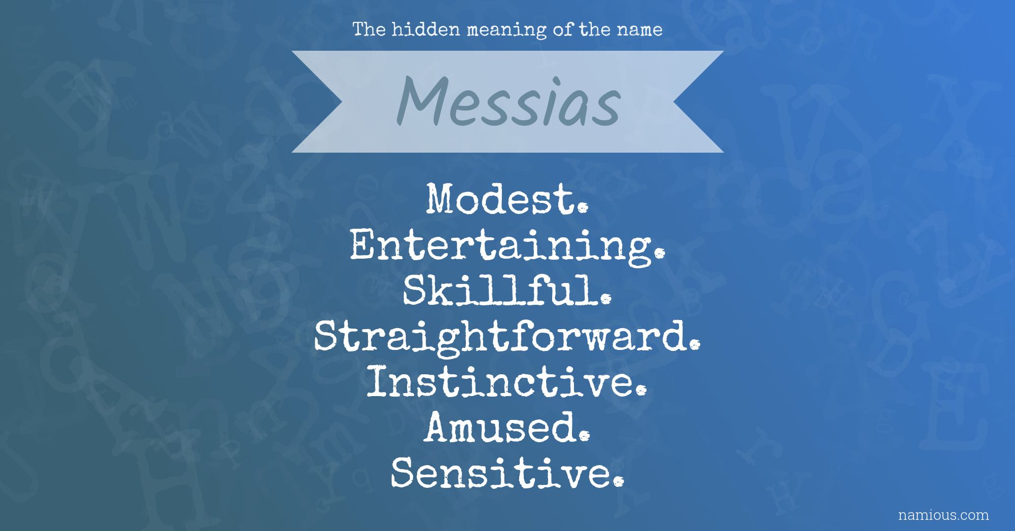 The hidden meaning of the name Messias