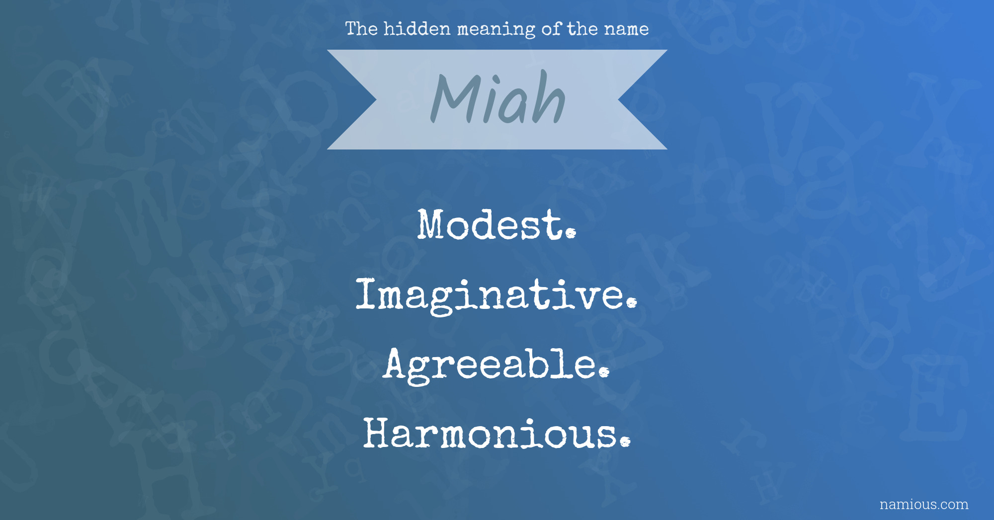 The hidden meaning of the name Miah