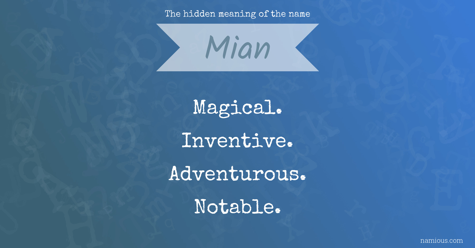 The hidden meaning of the name Mian