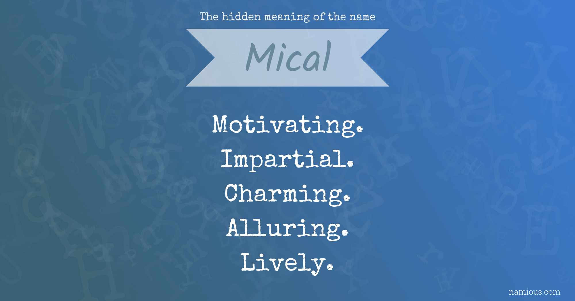 The hidden meaning of the name Mical