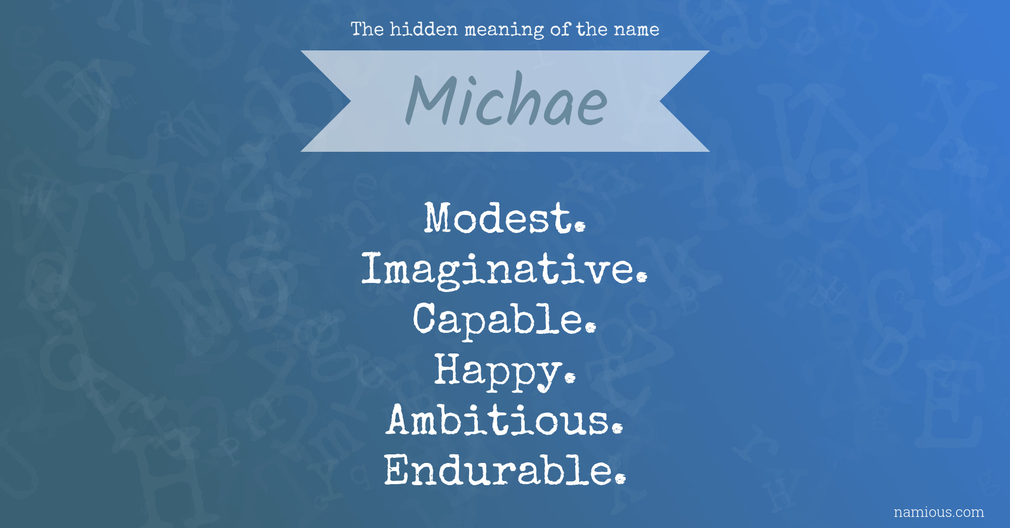 The hidden meaning of the name Michae