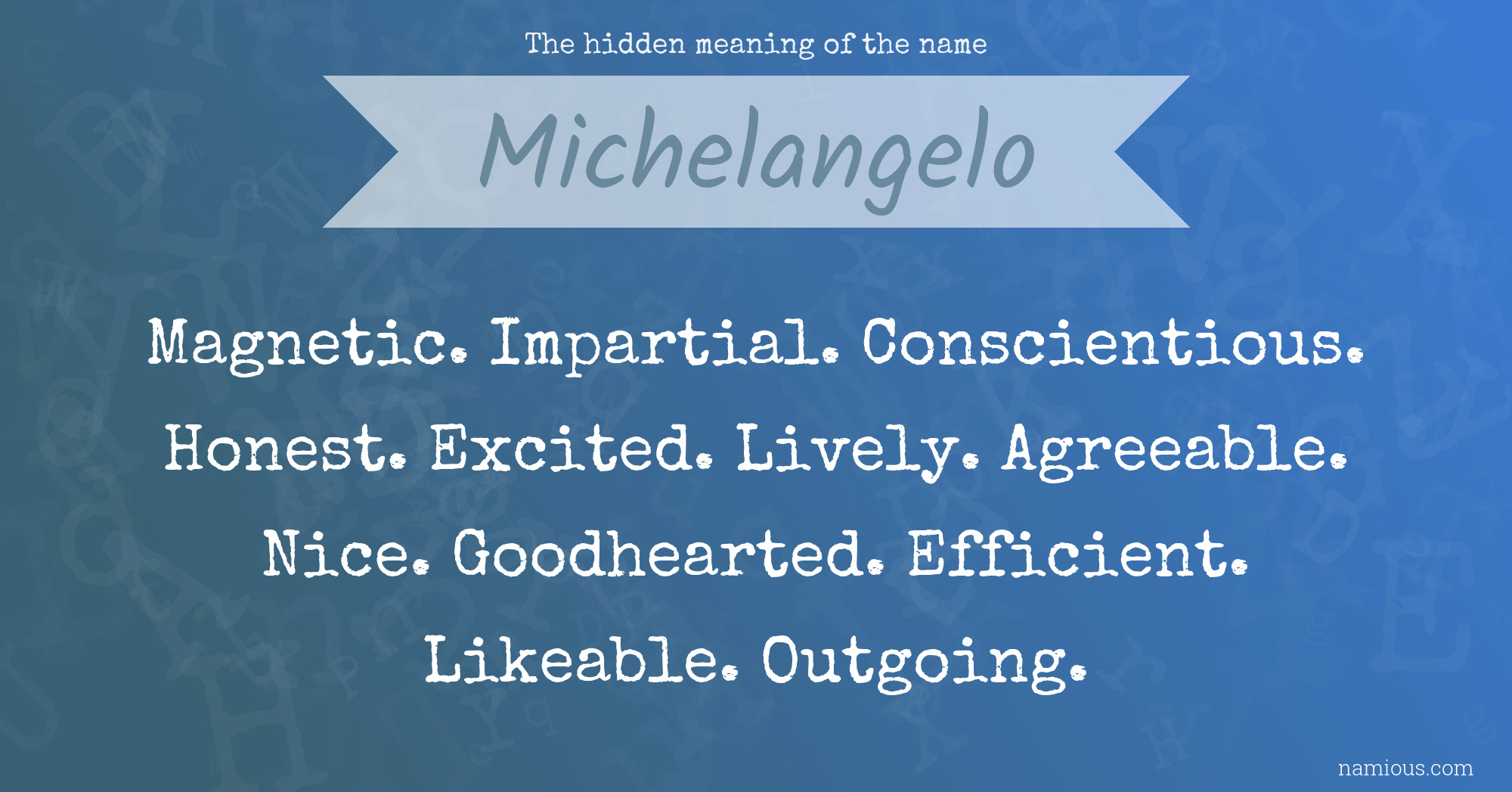 The hidden meaning of the name Michelangelo