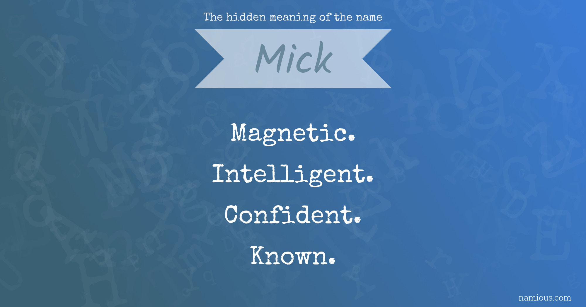 The hidden meaning of the name Mick