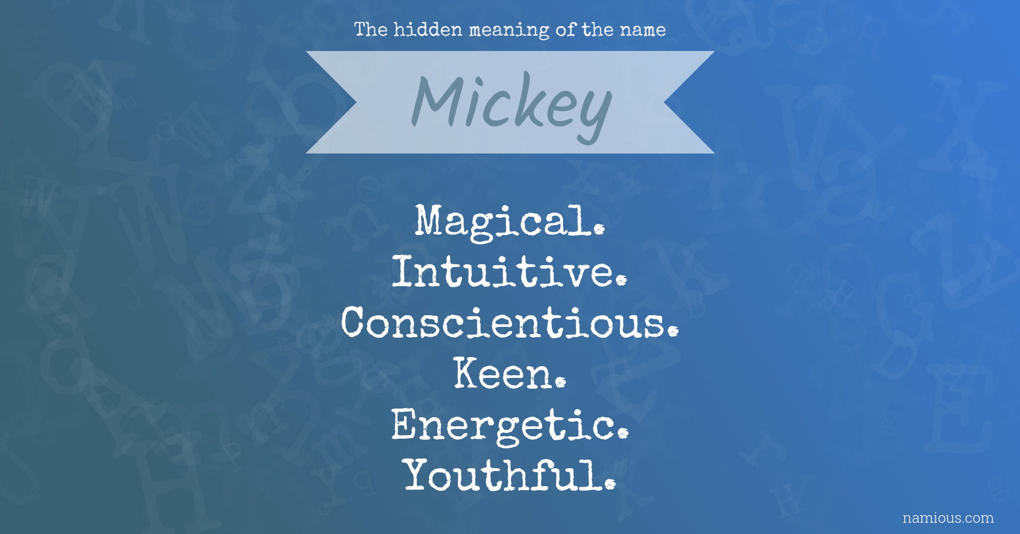 The hidden meaning of the name Mickey