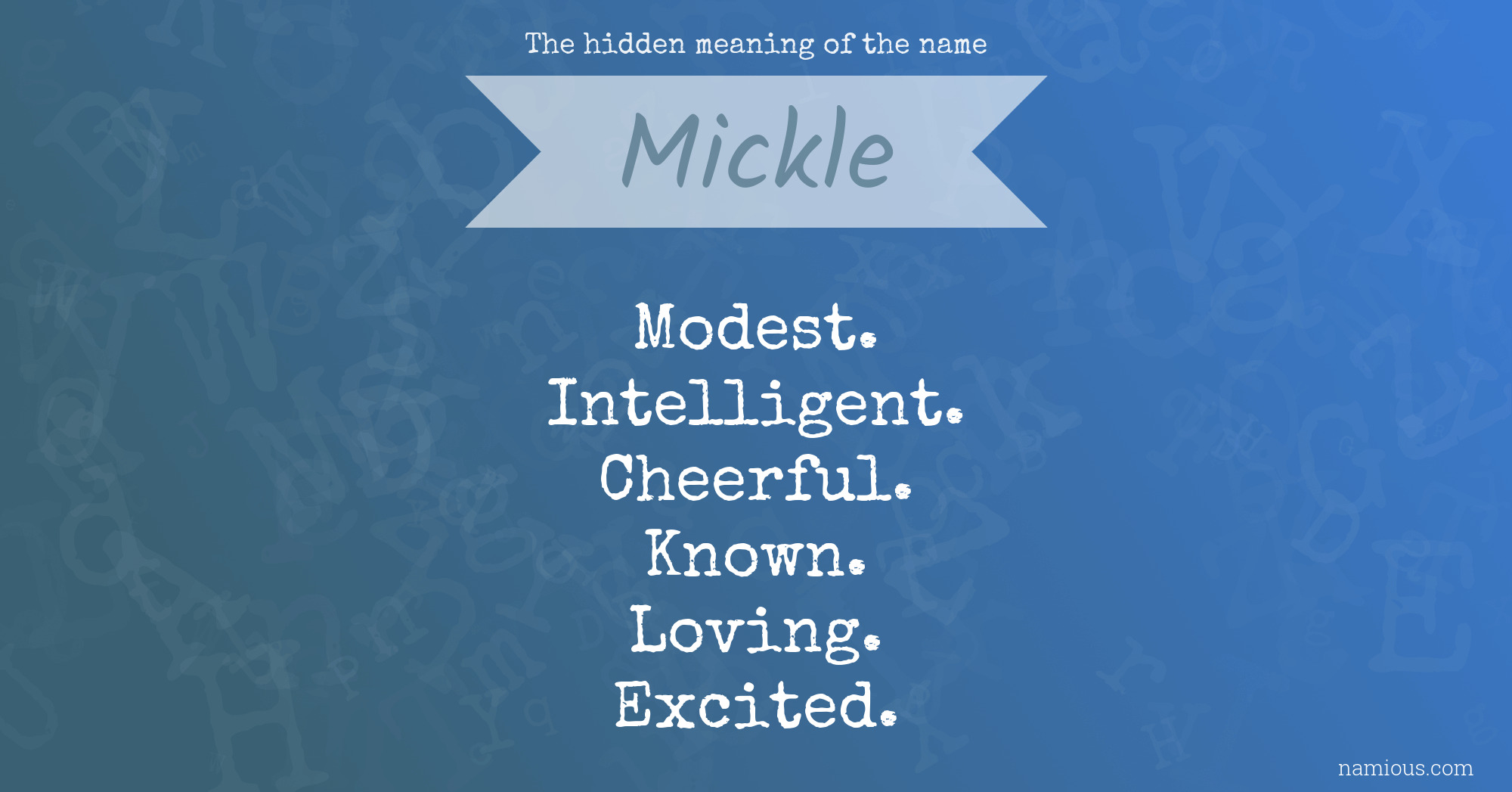 The hidden meaning of the name Mickle