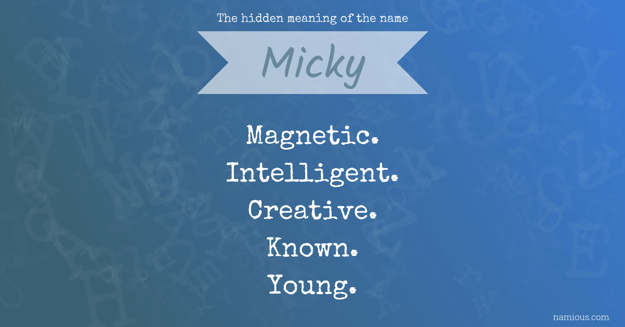 The hidden meaning of the name Micky