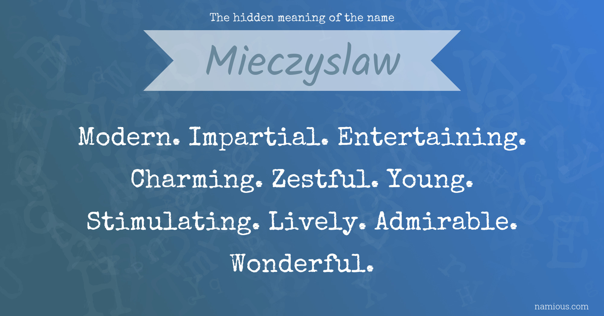 The hidden meaning of the name Mieczyslaw