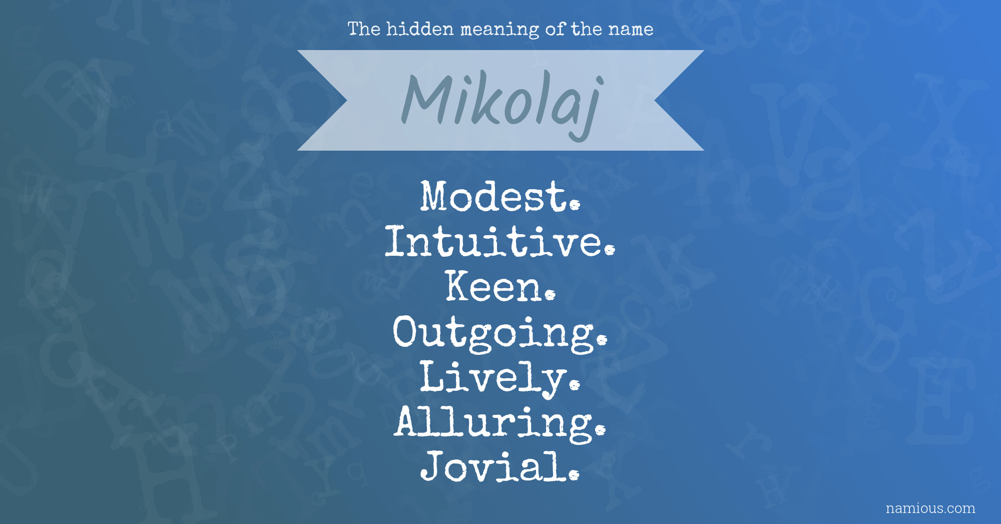 The hidden meaning of the name Mikolaj