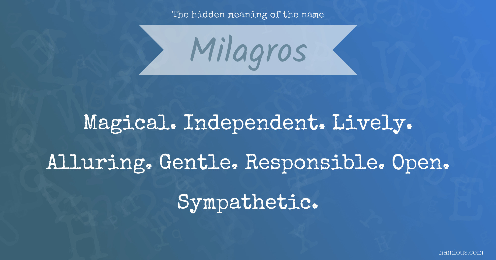 The hidden meaning of the name Milagros