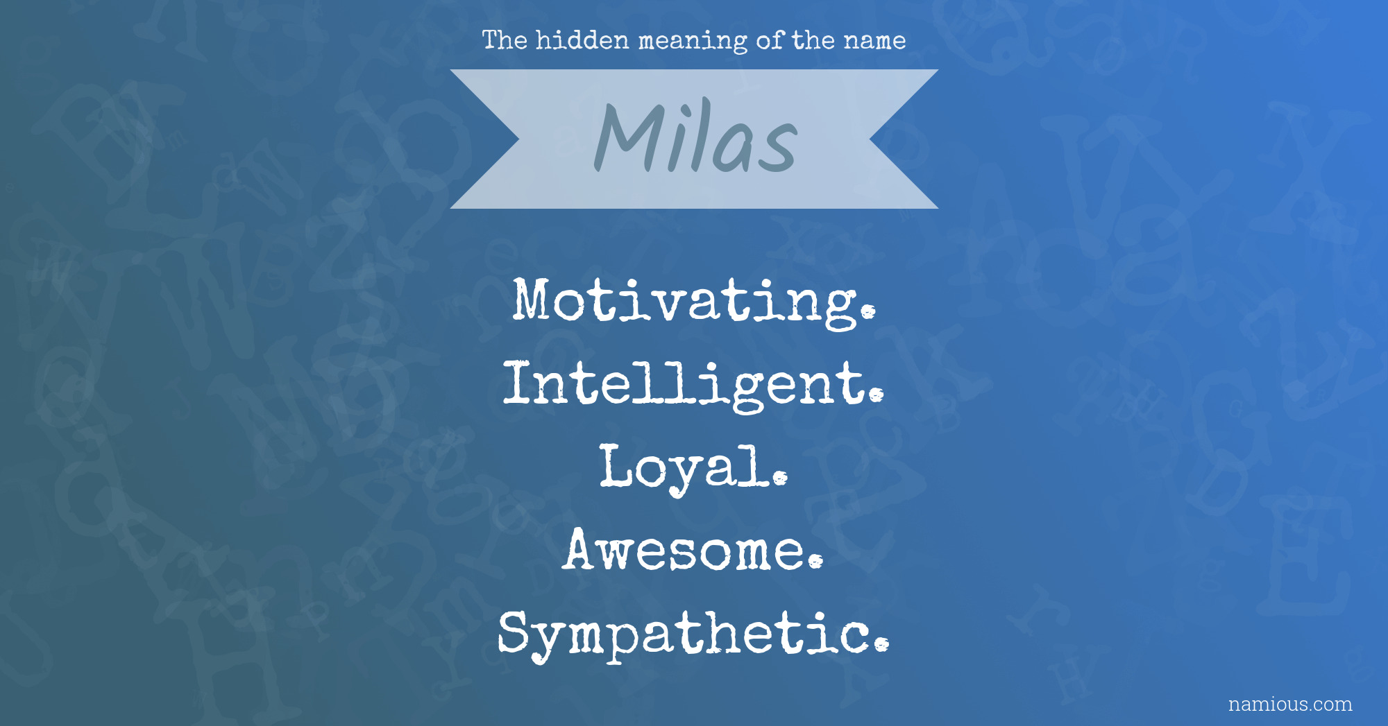 The hidden meaning of the name Milas