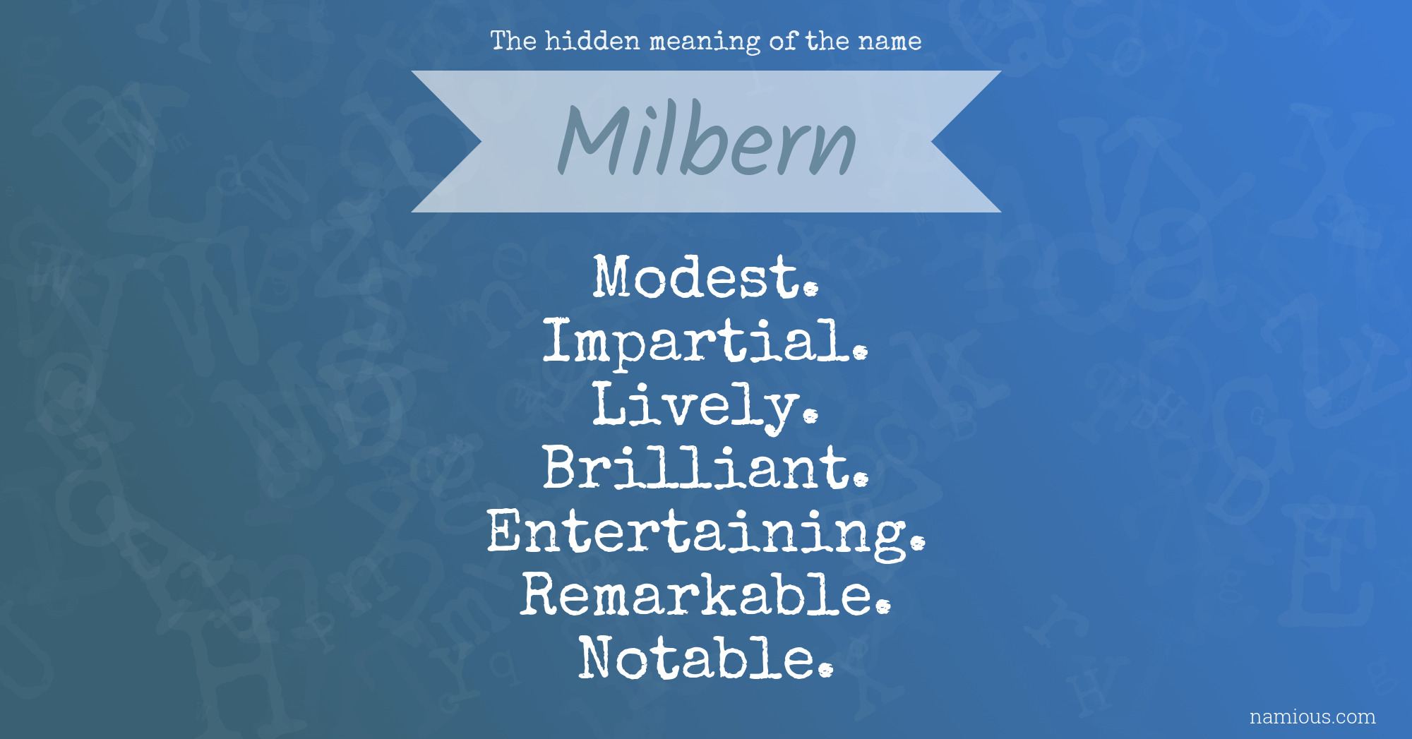 The hidden meaning of the name Milbern