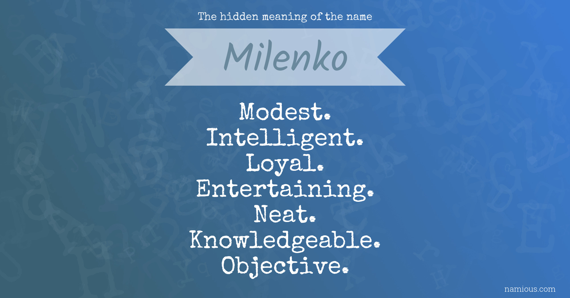 The hidden meaning of the name Milenko