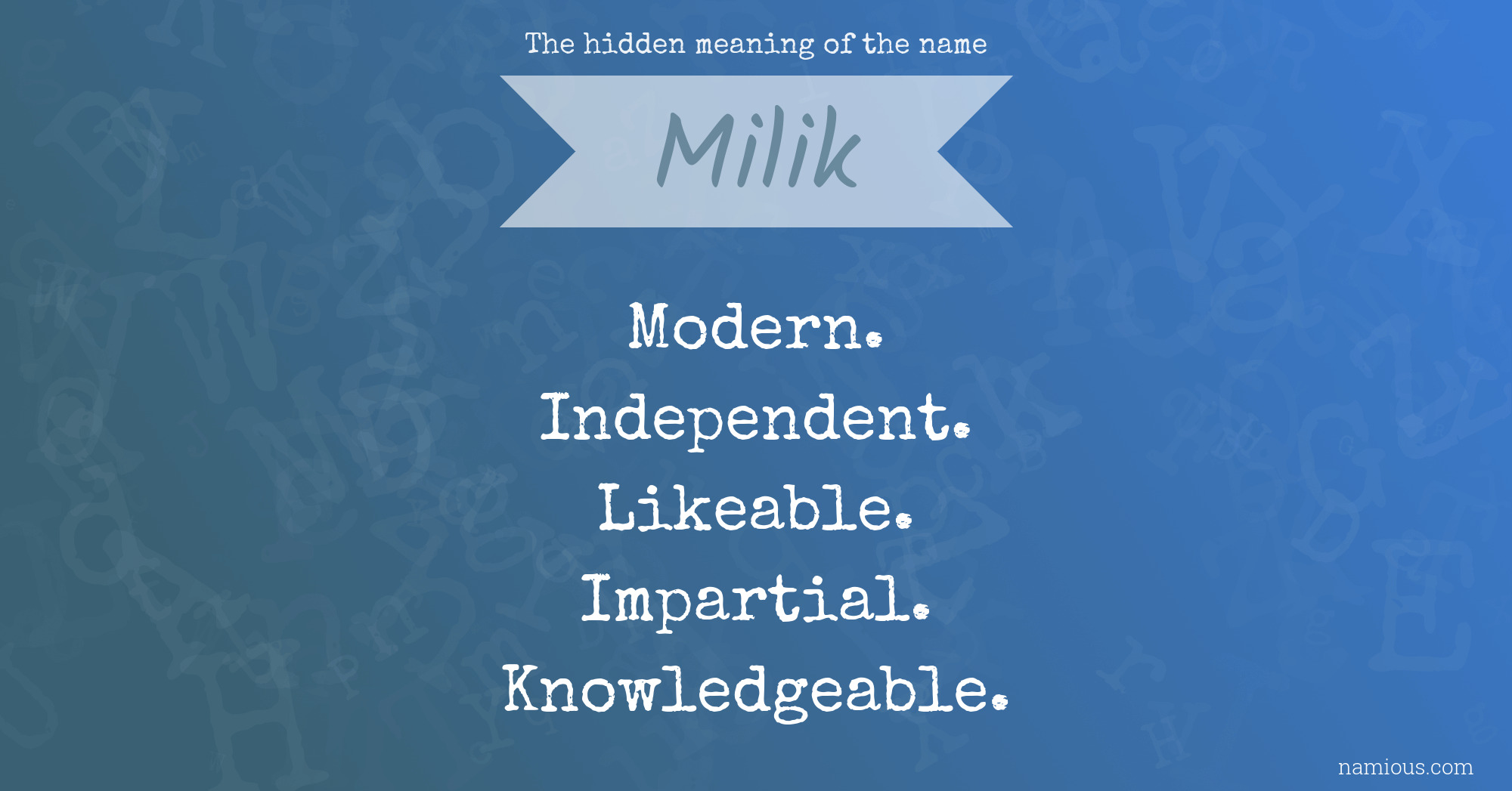 The hidden meaning of the name Milik