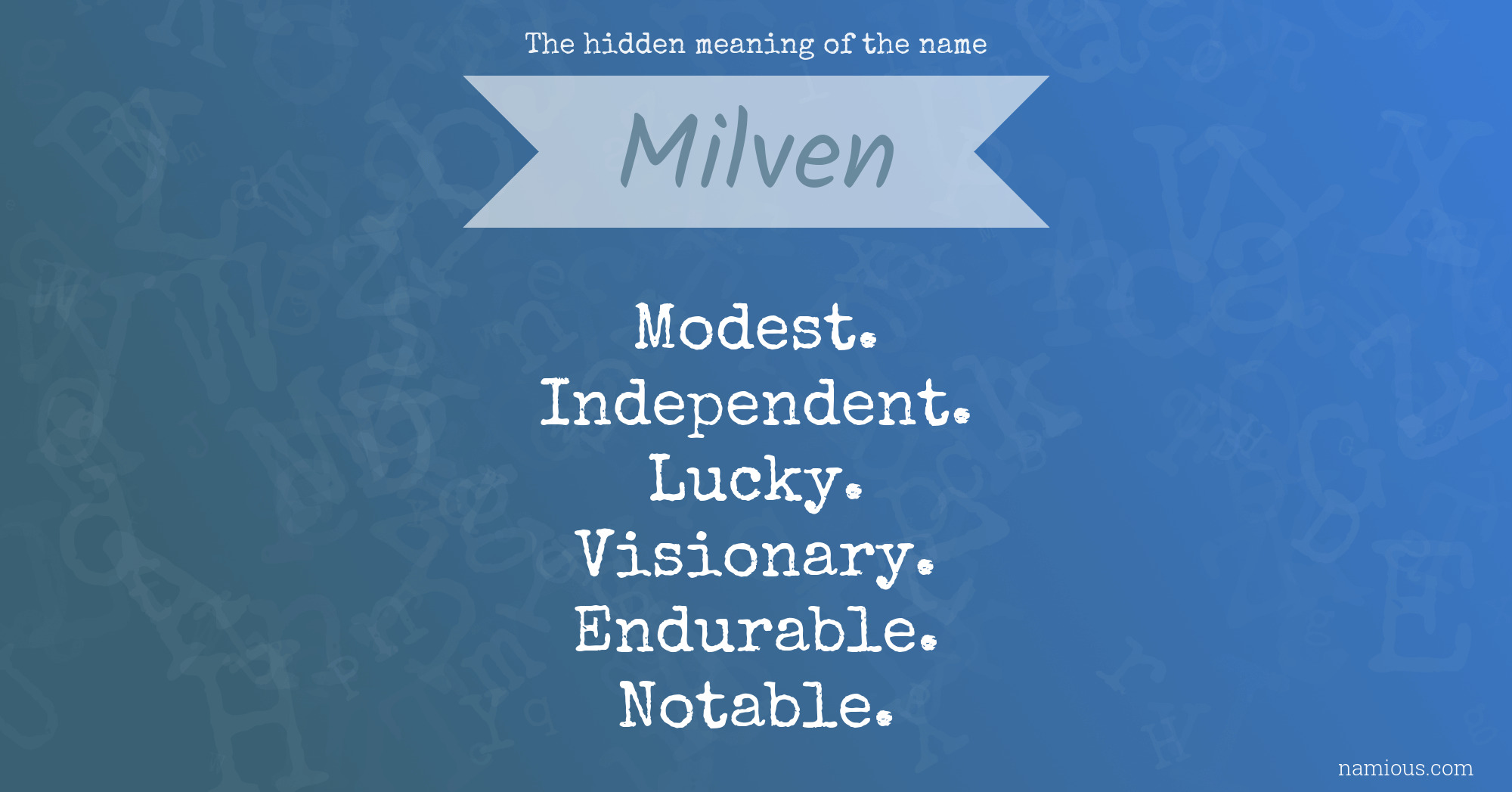 The hidden meaning of the name Milven