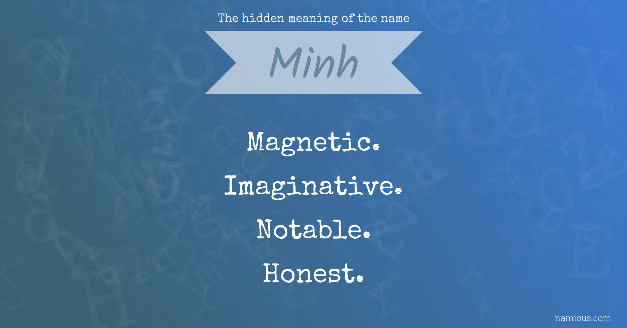 The hidden meaning of the name Minh