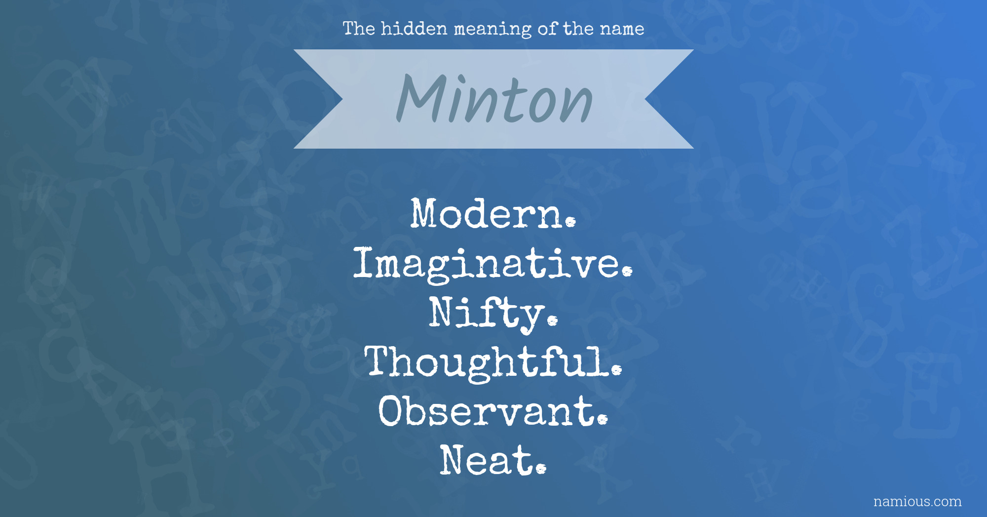 The hidden meaning of the name Minton