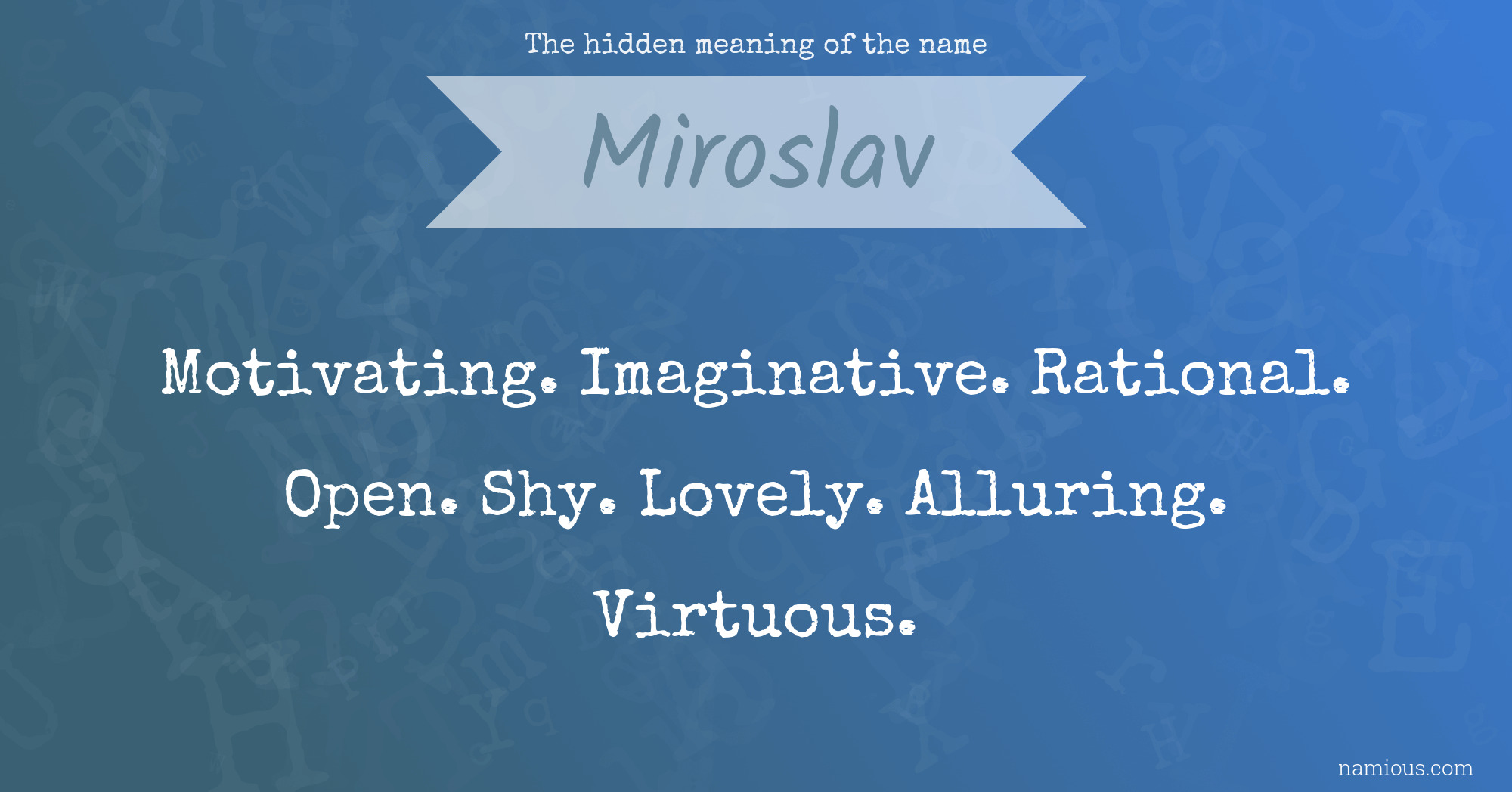 The hidden meaning of the name Miroslav