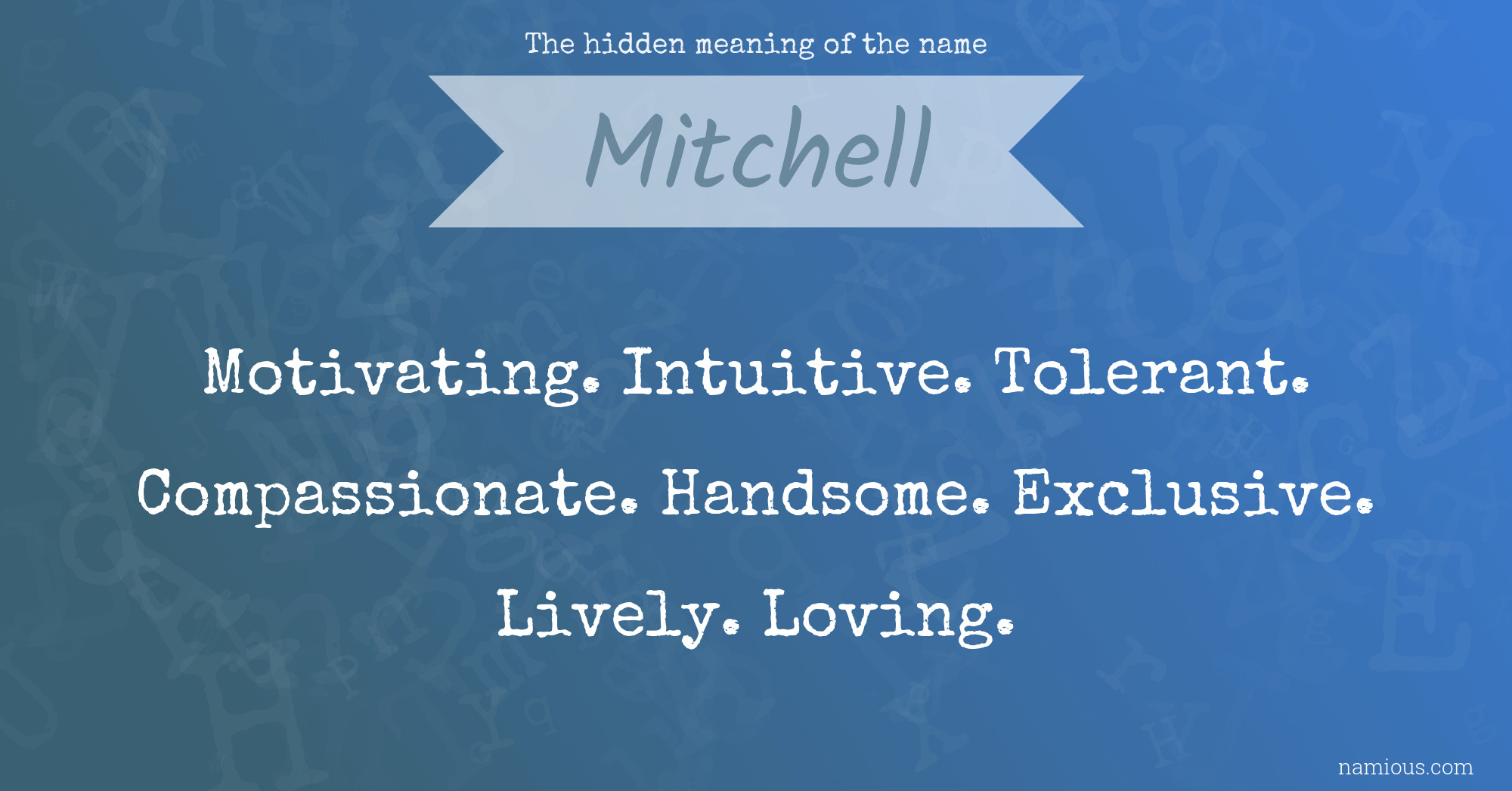 The hidden meaning of the name Mitchell