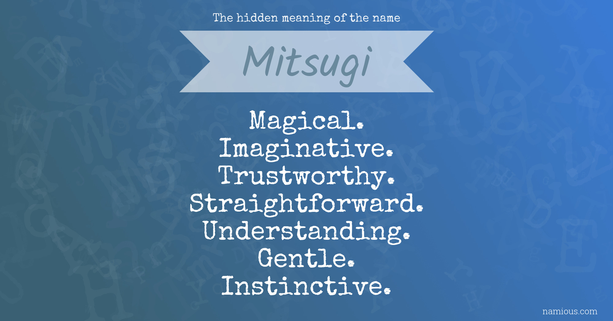 The hidden meaning of the name Mitsugi